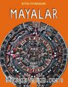 Büyük Uygarlıklar - Mayalar 