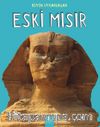 Büyük Uygarlıklar - Eski Mısır 