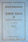 Çıkış Yolu II: Medeniyetimizin Dirilişi