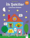Okula Hazırlanıyorum / İlk Şekiller Çıkartma Kitabım