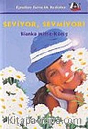Seviyor, Sevmiyor