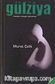 Gülziya: Masalını Arayan Kahraman