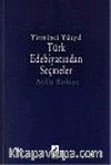 Yirminci Yüzyıl Türk Edebiyatından Seçmeler