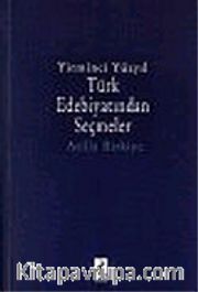 Yirminci Yüzyıl Türk Edebiyatından Seçmeler