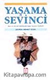 Yaşama Sevinci : Rus ve Sovyet Edebiyatından Seçme Öyküler