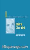 İslam'ın Gülen Yüzü