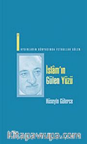 İslam'ın Gülen Yüzü
