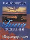 Tuna Güzellemesi