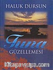 Tuna Güzellemesi