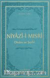 Niyazi-i Mısri Divanı ve Şerhi