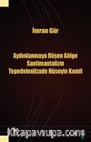 Aydınlanmaya Düşen Gölge Santimantalizm Tepedelenlizade Hüseyin Kamil