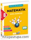 8. Sınıf Matematik Soru Bankası Pratik Bilgilerle