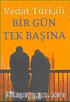 Bir Gün Tek Başına