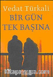 Bir Gün Tek Başına
