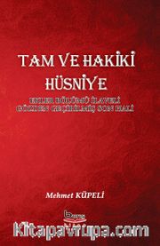 Tam ve Hakiki Hüsniye 