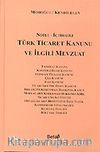 Türk Ticaret Kanunu ve İlgili Mevzuat (Öğrenciler İçin)