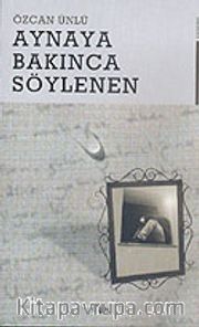 Aynaya Bakınca Söylenen
