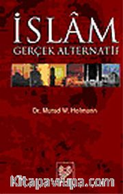 İslam: Gerçek Alternatif