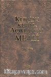 Açıklamalı Kur'an-ı Kerim ve Meali (Şamuha Musaflı)