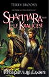 Shannara'nın Elf Kraliçesi (Shannara'nın Mirası 3.Cilt)