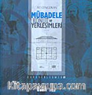 Mübadele Konut ve Yerleşimleri