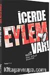 İçerde Eylem Var Genç Siviller Rahatsız