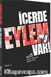 İçerde Eylem Var Genç Siviller Rahatsız