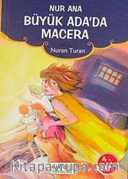 Nur Ana/Büyük Ada'da Macera
