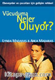 Vücuduma Neler Oluyor (Erkek)