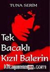 Tek Bacaklı Kızıl Balerin