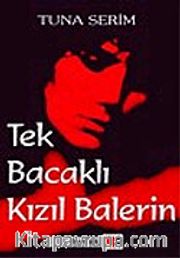 Tek Bacaklı Kızıl Balerin