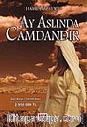 Ay Aslında Camdandır