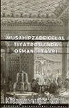 Musahipzade Celal Tiyatrosu'nda Osmanlı Tavrı