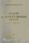 Osmanlı Mimarisinde Çelebi ve II. Sultan Murat Devri