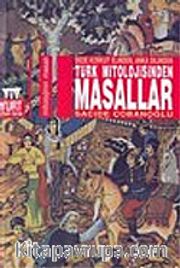 Türk Mitolojisinden Masallar