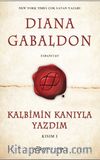 Kalbimin Kanıyla Yazdım (Kısım 1)