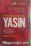 Türkçe Okunuşlu ve Mealli Sesli Yasin (Orta Boy)