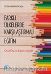Farklı Ülkelerde Karşılaştırmalı Eğitim & Okul Öncesi Eğitim Ağırlıklı