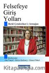 Felsefeye Giriş Yolları