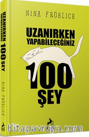 Uzanırken Yapabileceğiniz 100 Şey