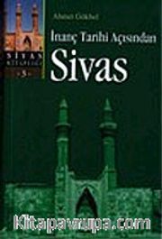 İnanç Tarihi Açısından Sivas
