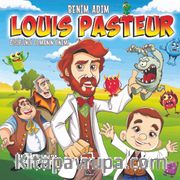 Benim Adım Louis Pasteur <br /> Disiplinli Olmanın Önemi