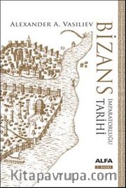 Bizans İmparatorluğu Tarihi (Ciltli)