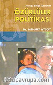 Özürlüler Politikası: Avrupa Birliği Sürecinde