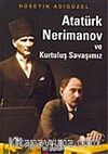 Atatürk Nerimanov ve Kurtuluş Savaşımız
