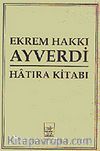 Ekrem Hakkı Ayverdi Hatıra Kitabı