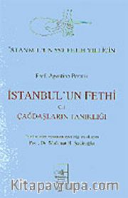 İstanbul'un Fethi Cilt 1/Çağdaşların Tanıklığı