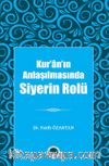 Kur’an’ın Anlaşılmasında Siyerin Rolü