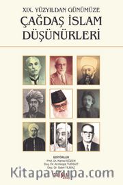 XIX. Yüzyıldan Günümüze Çağdaş İslam Düşünürleri