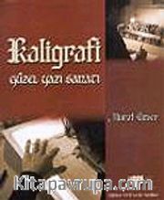 Kaligrafi Güzel Yazı Sanatı